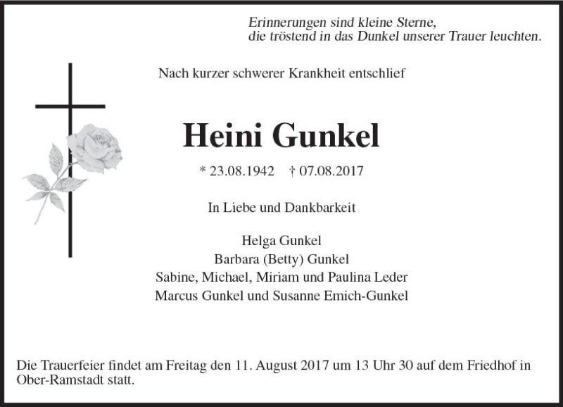  Traueranzeige für Heini Gunkel vom 09.08.2017 aus Trauerportal Echo Online